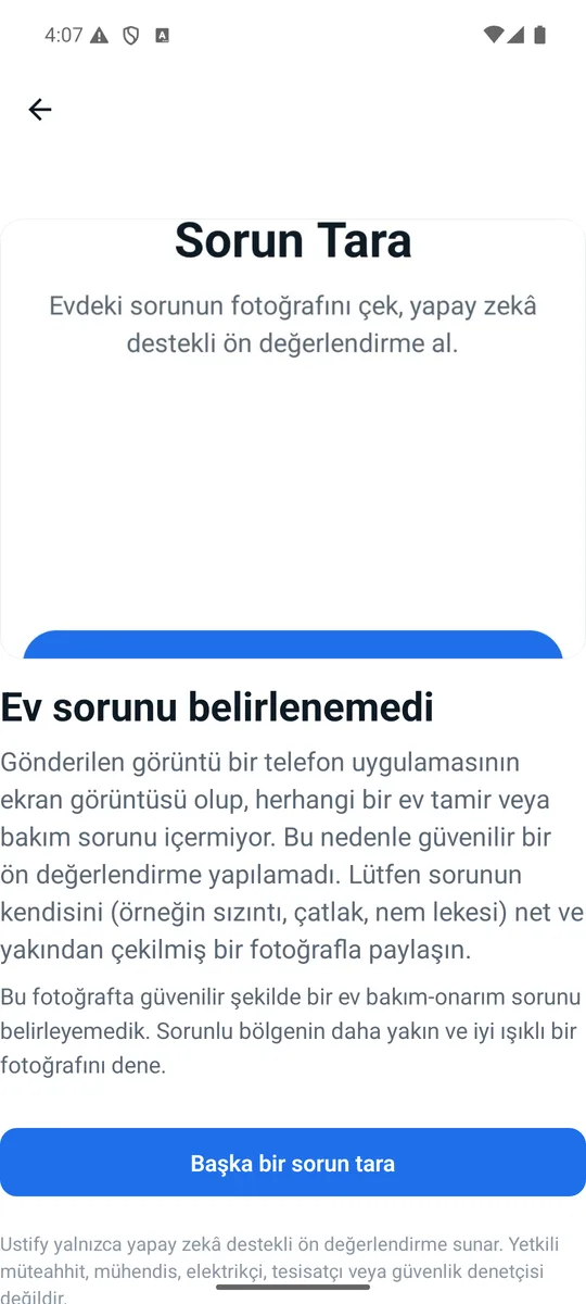 Ustify sonuç ekranı: fotoğrafta ev sorunu belirlenemediğinde gösterilen uyarı